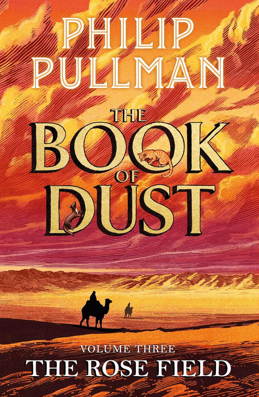The Rose Field (The Book of Dust Series #3) - Philip Pullman