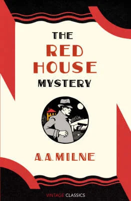 The Red House Mystery - A. A. Milne