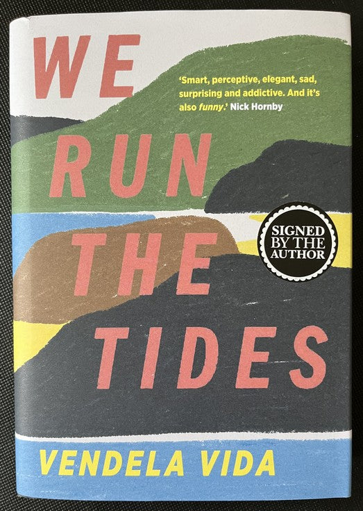 We Run The Tides - Vendela Vida - SIGNED FIRST EDITION