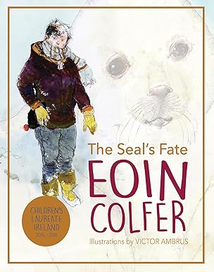 The Seal's Fate - Eoin Colfer