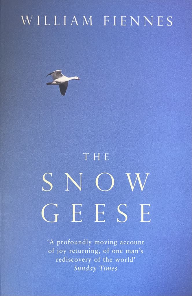 The Snow Geese - William Fiennes