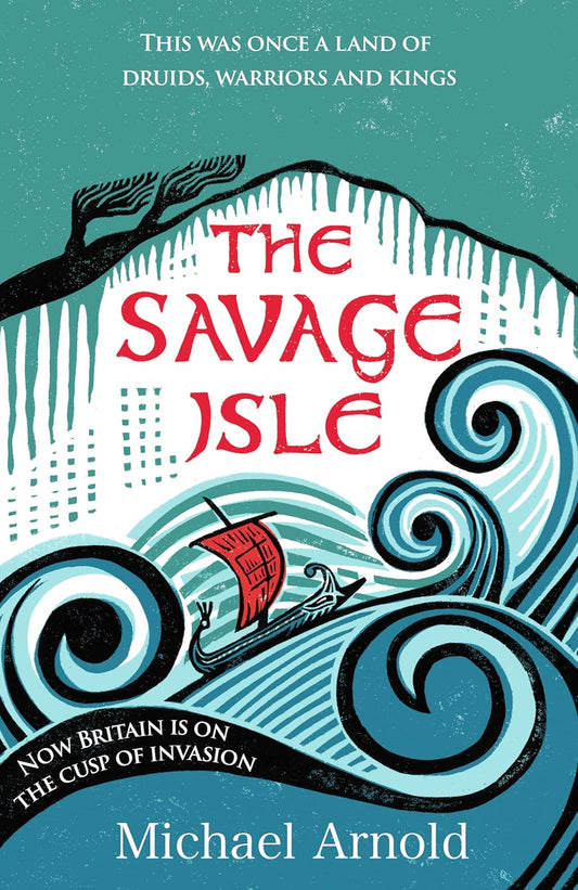 The Savage Isle (The Savage Isle series #1) - Michael Arnold
