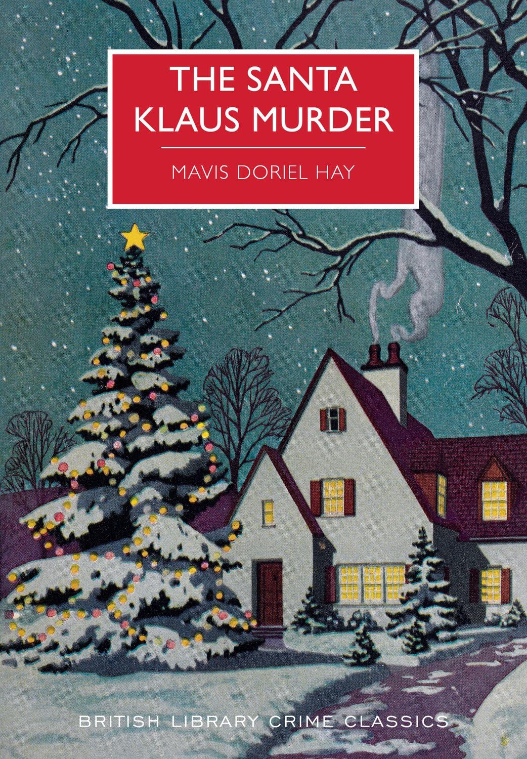 The Santa Clause Murder - Mavis Doriel Hay