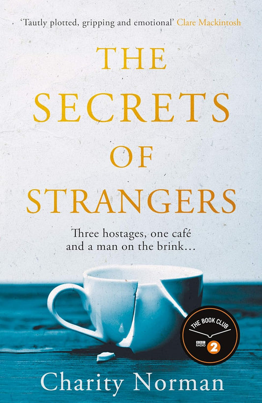 The Secrets of Strangers - Charity Norman