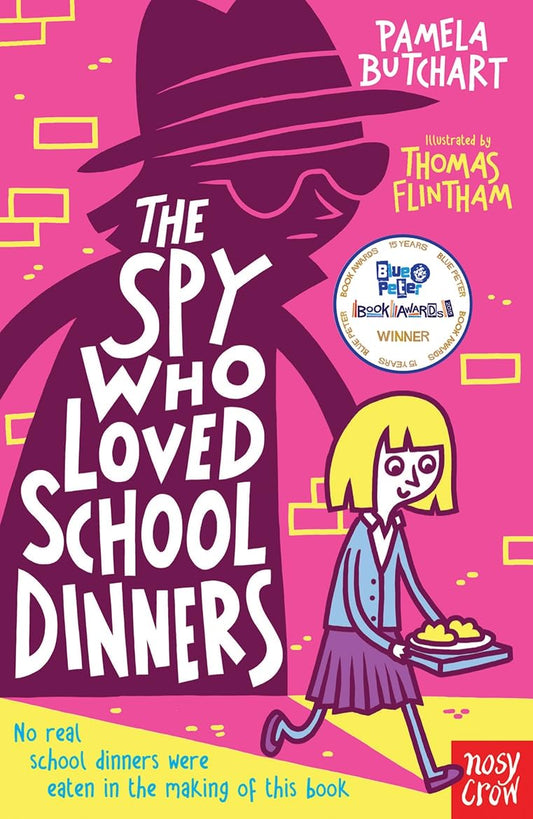The Spy Who Loved School Dinners (Baby Aliens Series #2) - Pamela Butchart |Thomas Flintham
