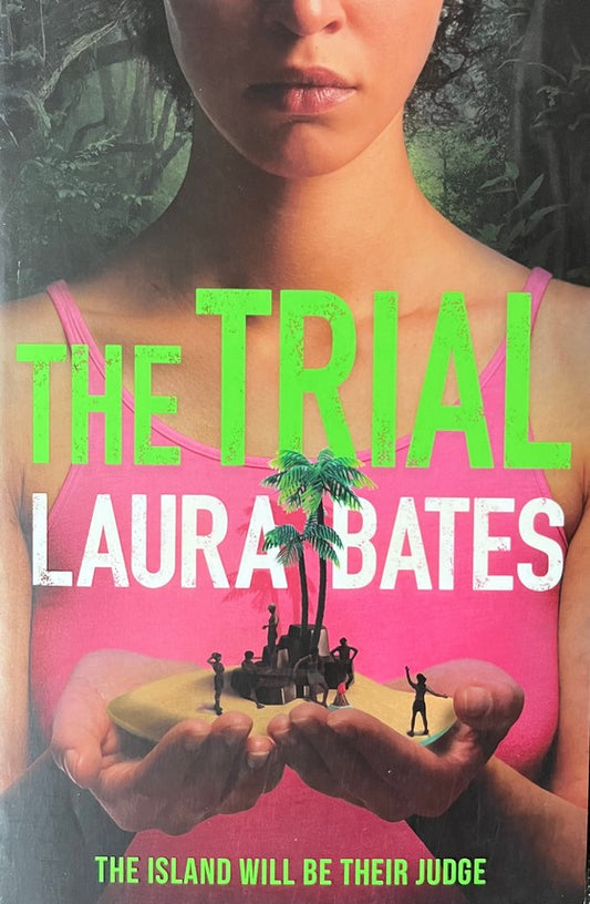 The Trial - Laura Bates