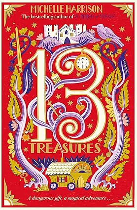 13 Treasures (Book #1) - Michelle Harrison