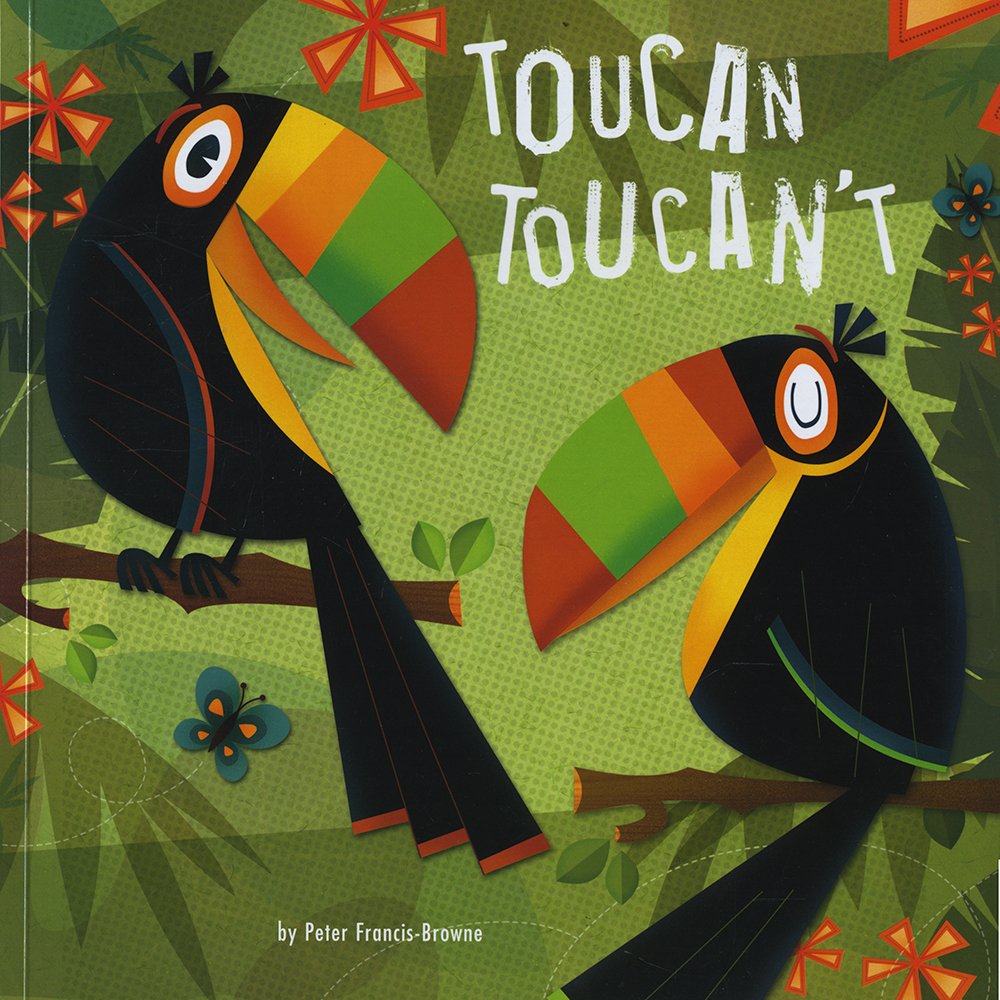 Toucan Toucan't - Peter Francis-Browne