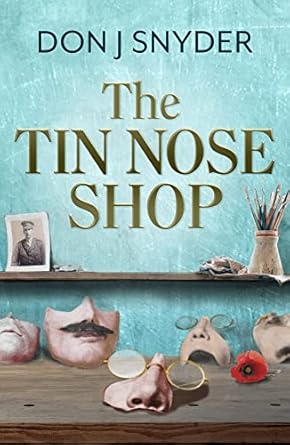 The Tin Nose Shop-Don J Snyder