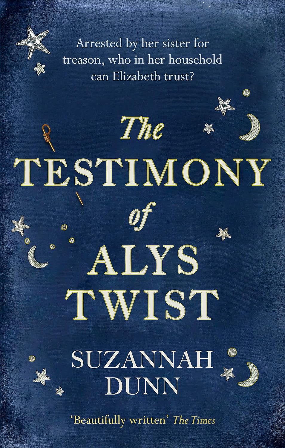 The Testimony of Alys Twist - Suzannah Dunn