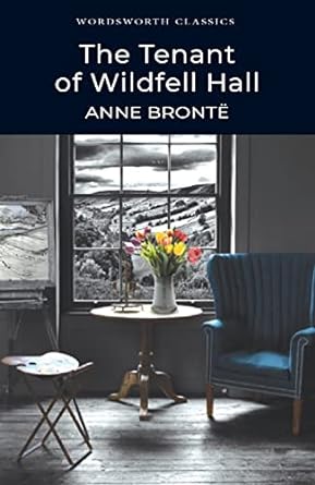 The Tenant of Wildfell Hall - Anne Bronte