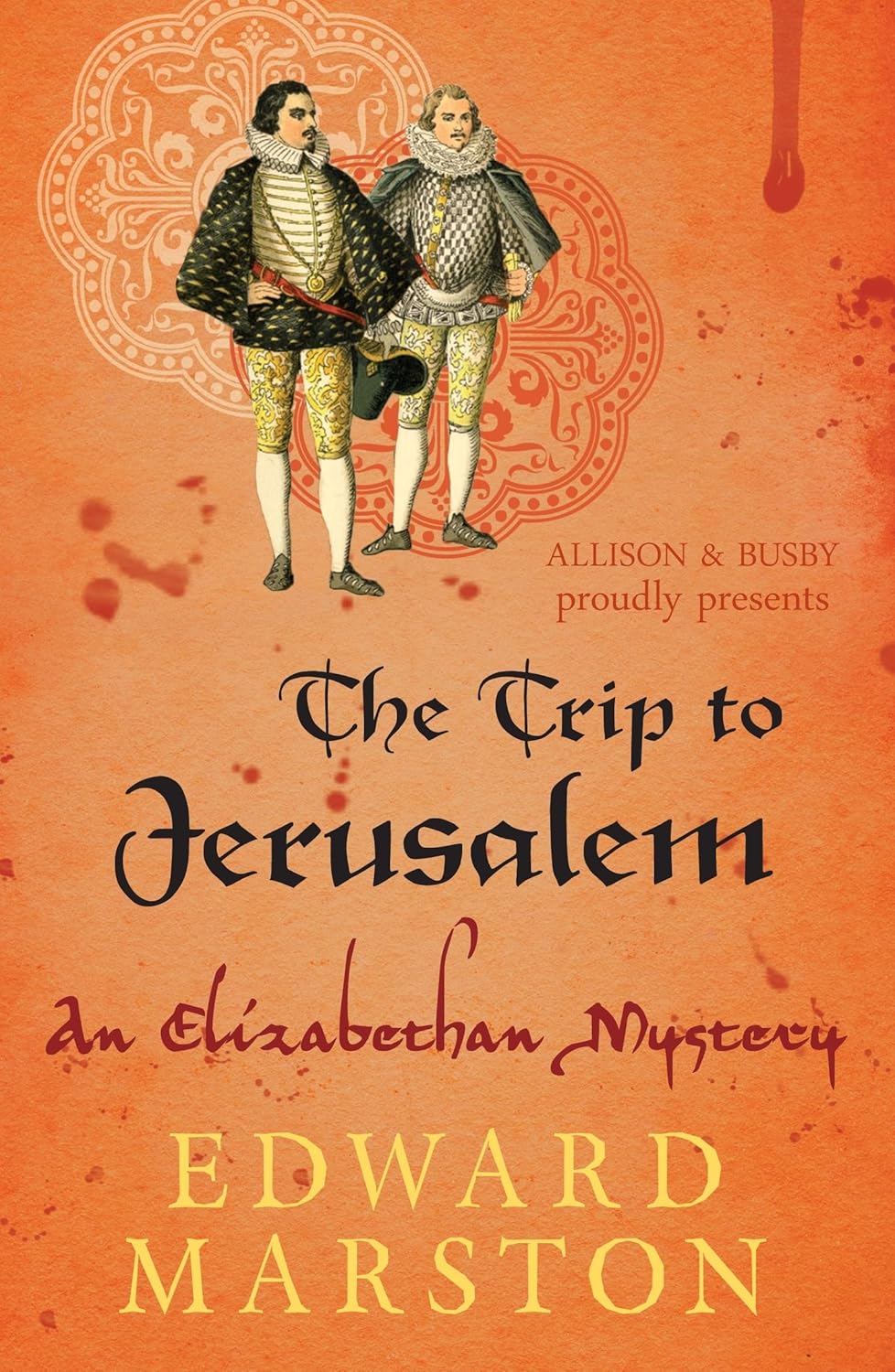The Trip to Jerusalem (Nicholas Bracewell Series #3) - Edward Marston
