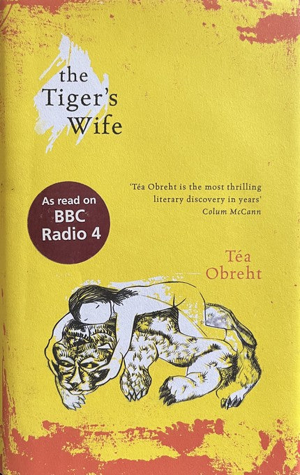 The Tiger's Wife - Tea Obreht