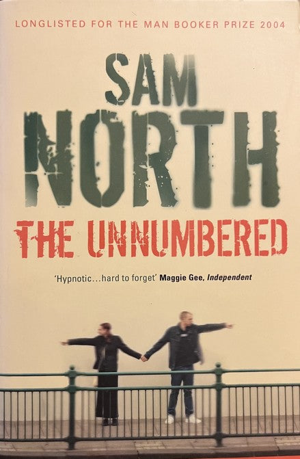 The Unnumbered - Sam North