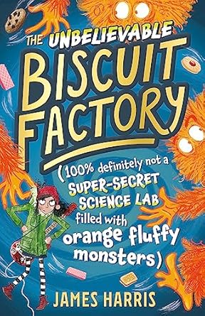 The Unbelievable Biscuit Factory - James Harris