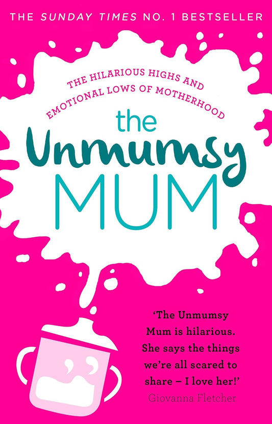 The Unmumsy Mum - Sarah Turner
