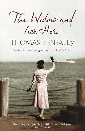 The Widow and her Hero - Thomas Keneally