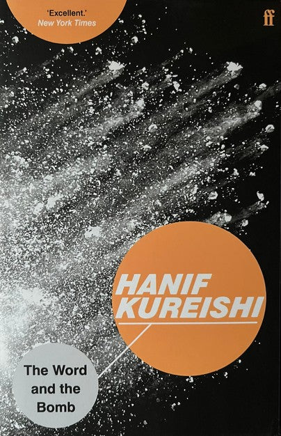 The Word and the Bomb - Hanif Kureishi
