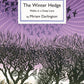 The Winter Hedge: Walks in a Deep Lane - Miriam Darlington
