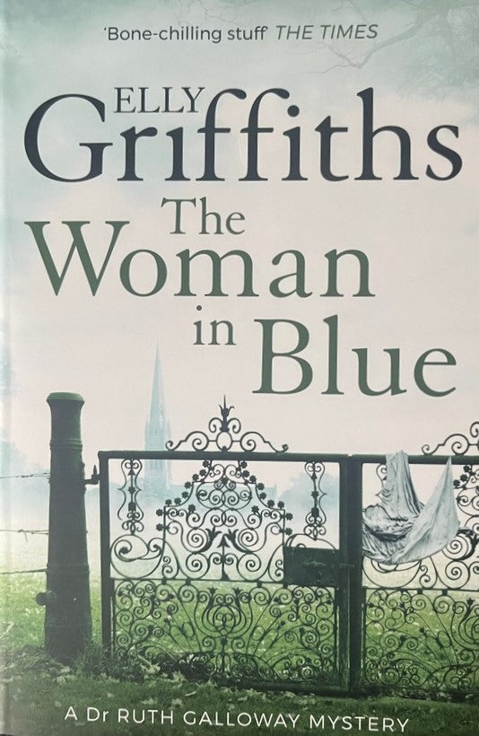 The Woman in Blue - Elly Griffiths (Ruth Galloway Mystery #8)