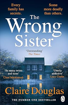 The Wrong Sister - Claire Douglas