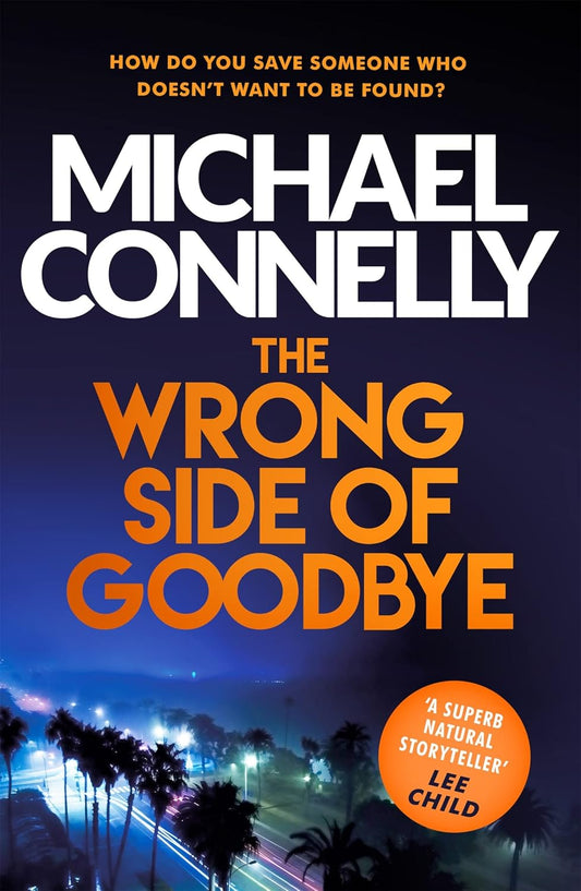 The Wrong Side of Goodbye (Harry Bosch Series #19)- Michael Connelly