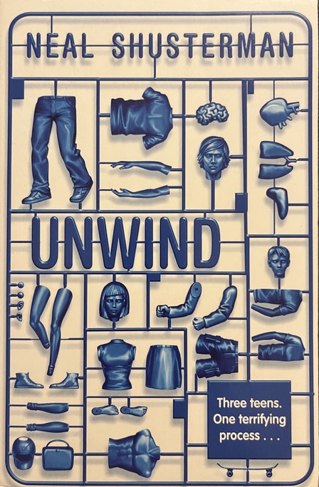 Unwind - Neal Shusterman