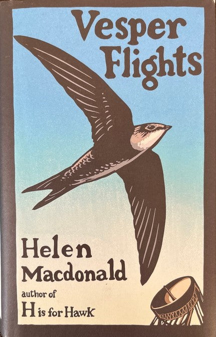 Vesper Flights - Helen Macdonald