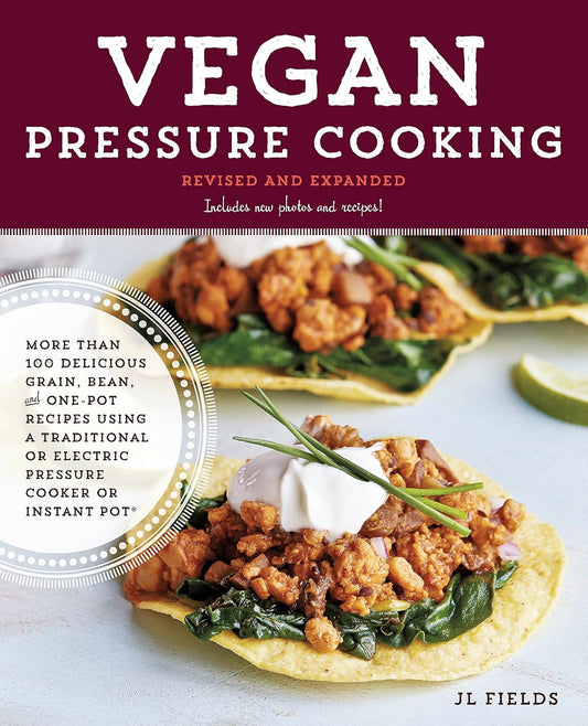 Vegan Pressure Cooking - JL Fields