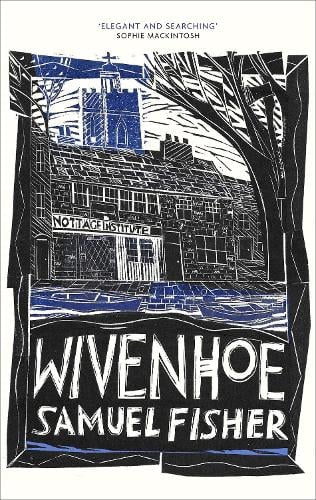 Wivenhoe - Samuel Fisher