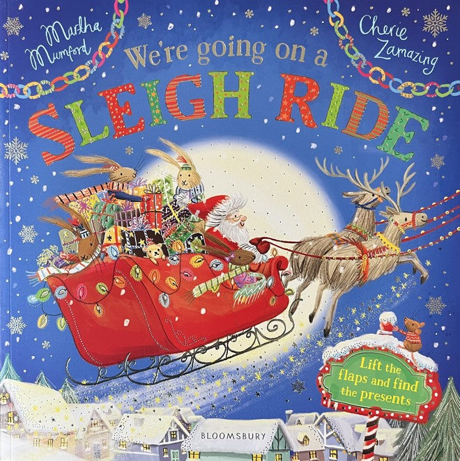 We're Going On A Sleigh Ride: A Lift-the-Flap Adventure - Martha Mumford | Cherie Zamazing