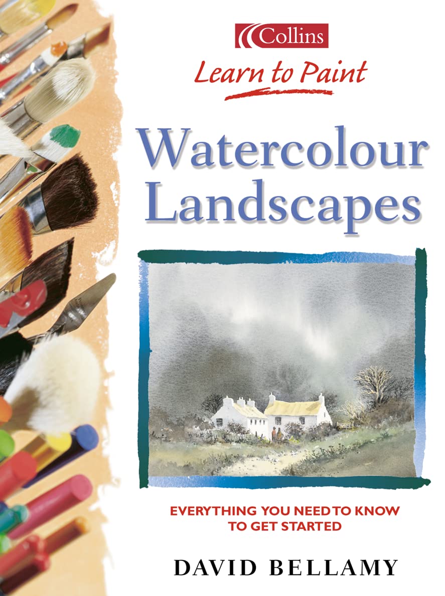 Watercolour Landscapes (Collins Learn to Paint) - David Bellamy