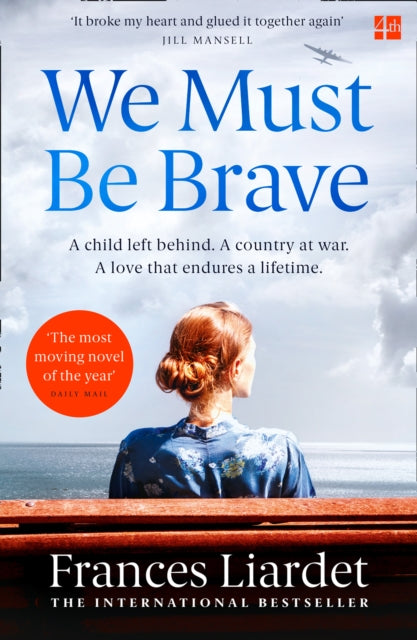 We Must Be Brave - Frances Liardet
