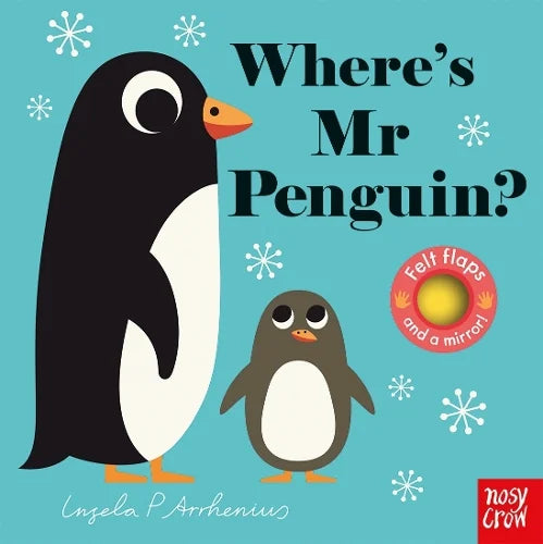 Where's Mr Penguin (Felt Flaps) - Ingela P Arrhenius