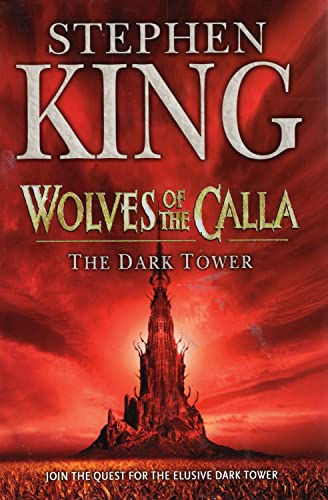 The Dark Tower V: Wolves of the Calla - Stephen King