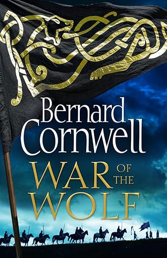 War of the Wolf (The Last Kingdom #11)  - Bernard Cornwell