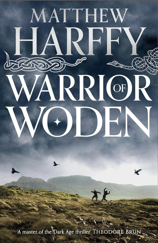 Warrior of Woden (The Bernicia Chronicles #5) - Matthew Harffy