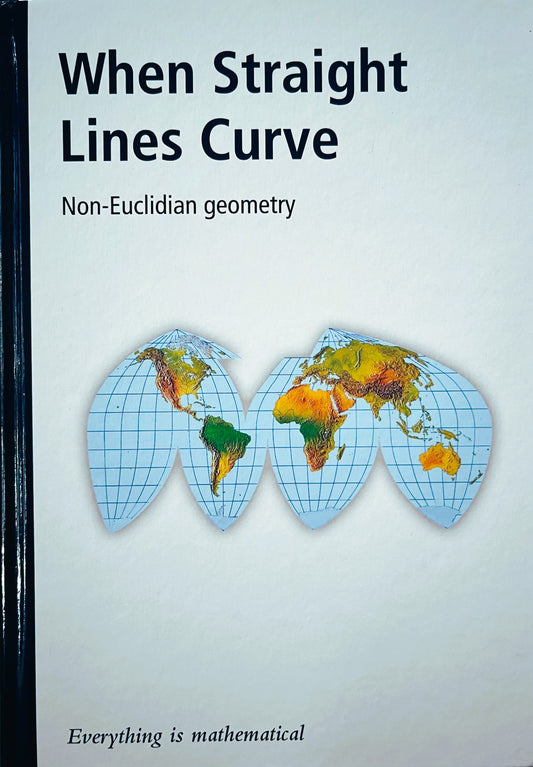 When Straight Lines Curve: Non-Euclidian Geometry - Joan Gomez