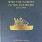 With the Aurora in the Antarctic 1911–1914 - John K Davis