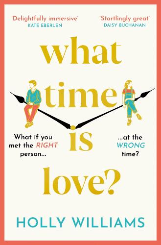 What time is love? - Holly Williams