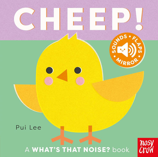What's That Noise? Cheep! - Pui Lee