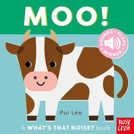 What's That Noise? Moo! - Pui Lee