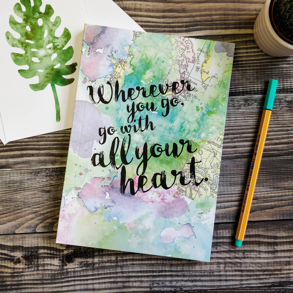 Wherever You Go, Go With Your Heart' Travel Journal