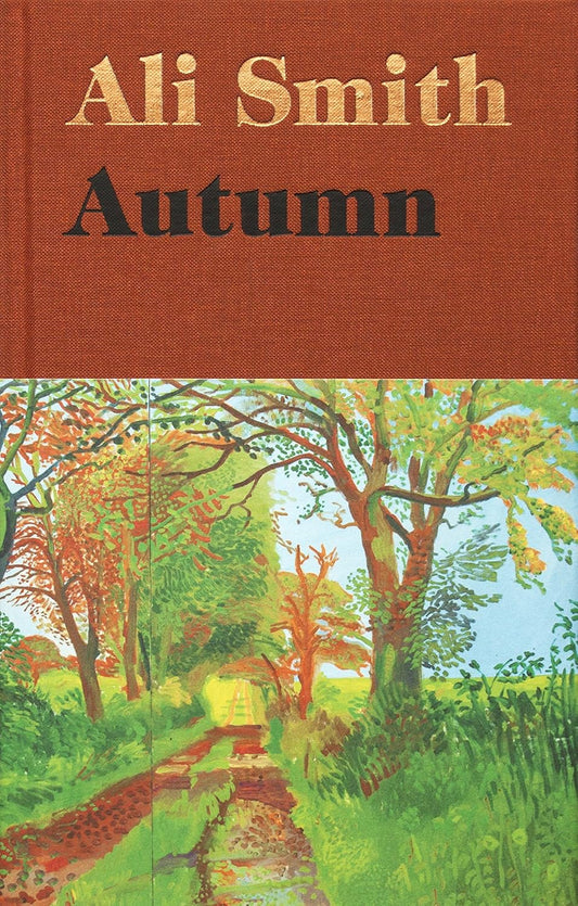 Autumn - Ali Smith (Seasonal Quartet #1)