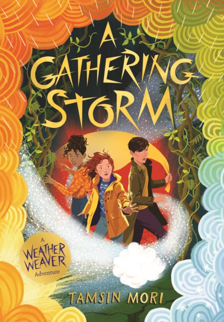 A Gathering Storm (Weather Weaver Adventure #2) - Tamsin Mori