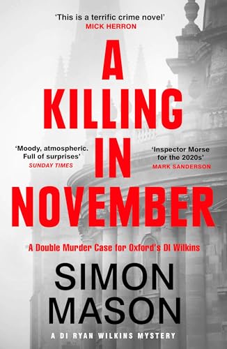A Killing in November - Simon Mason (DI Ryan Wilkins #1)