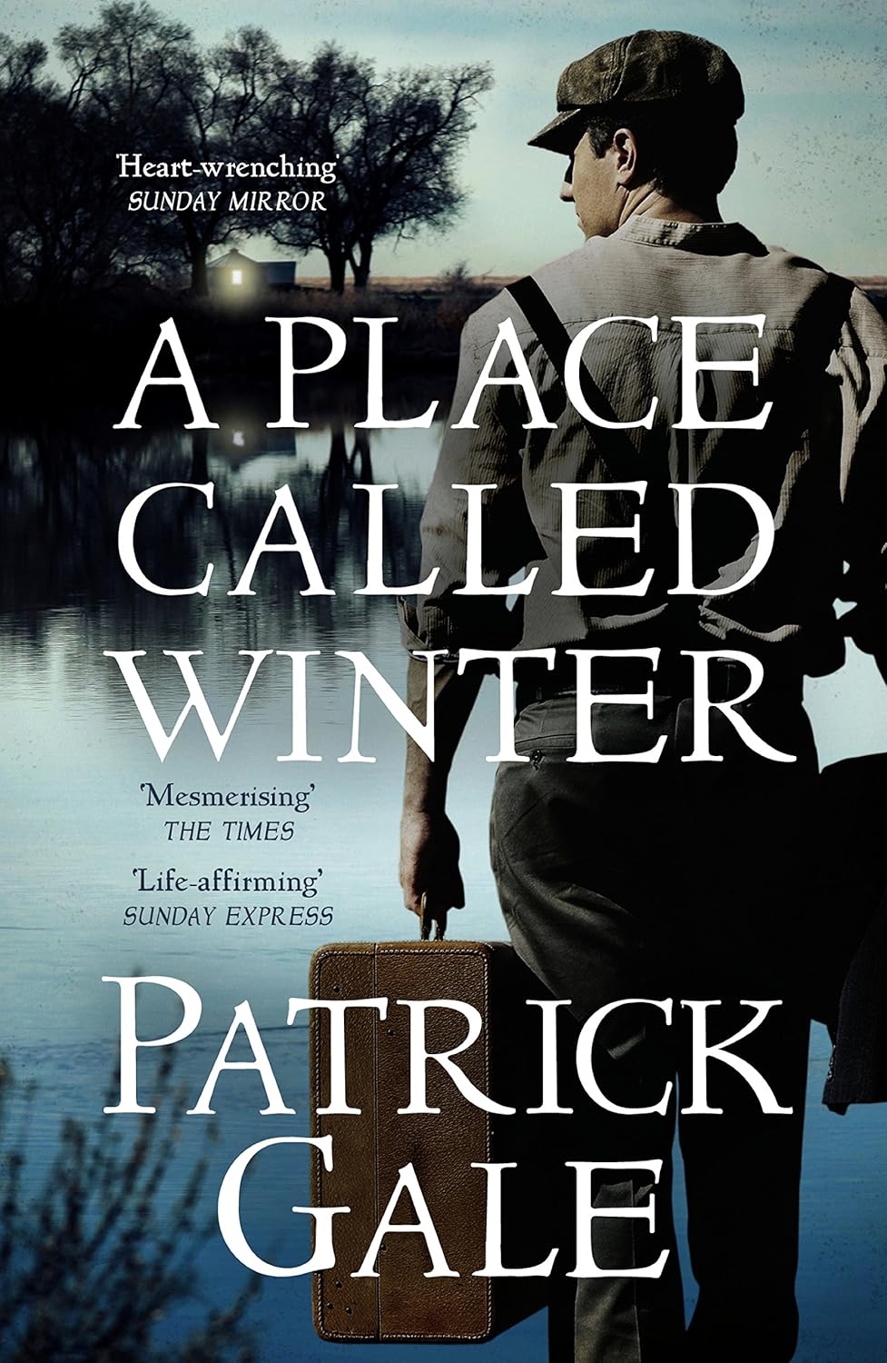 A Place Called Winter - Patrick Gale – Book Bubble/Old School Bookshop