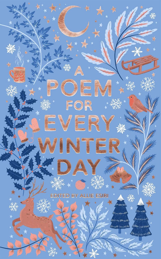 A Poem for Every Winter Day - Ed. Allie Esiri
