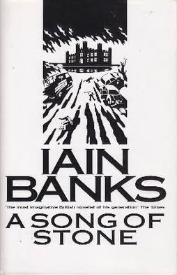 A Song of Stone - Iain Banks  FIRST EDITION