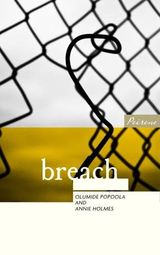 Breach - Olumide Popoola | Annie Holmes
